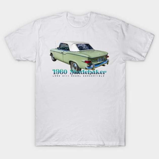 1960 Studebaker Lark VIII Regal Convertible T-Shirt by Gestalt Imagery